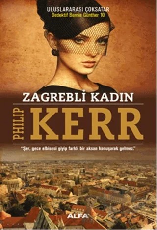 Zagrepli Kadın – Philip Kerr – Alfa Yayınları kitap kapağı