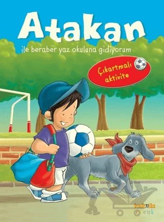 Atakan ile Beraber Yaz Okuluna Gidiyorum – Sandrine Deredel Rogeon – Kaknüs Yayınları kitap kapağı