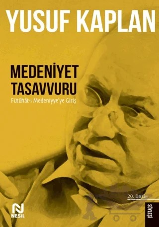 Medeniyet Tasavvuru – Yusuf Kaplan – Nesil Yayınları kitap kapağı