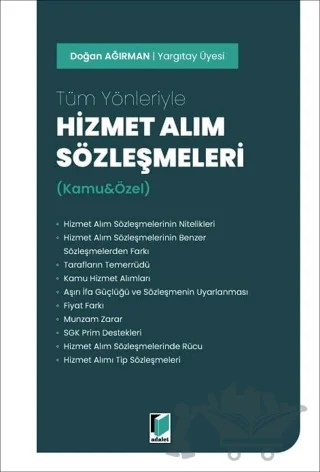 Tüm Yönleriyle Hizmet Alım Sözleşmeleri – Doğan Ağırman – Adalet Yayınevi kitap kapağı