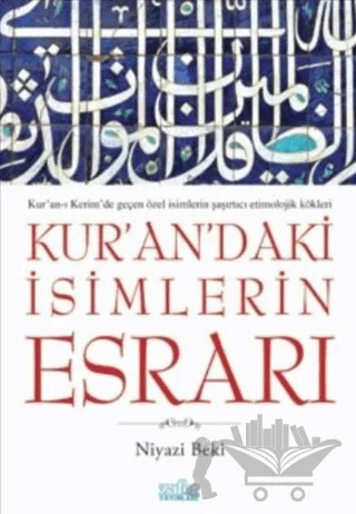 Kur’an’daki İsimlerin Esrarı – Niyazi Beki – Zafer Yayınları kitap kapağı
