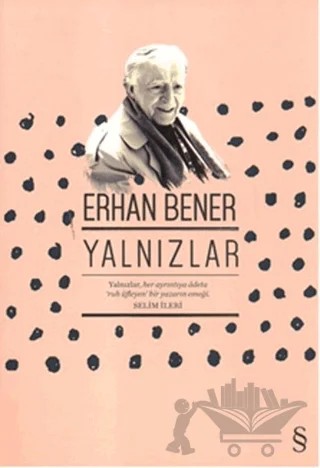 Yalnızlar – Erhan Bener – Everest Yayınları kitap kapağı