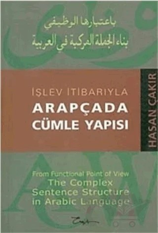 İşlev İtibarıyla Arapçada Cümle Yapısı – Hasan Çakır – Esra Yayınları kitap kapağı