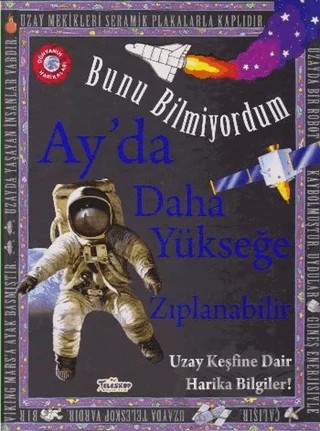 Bunu Bilmiyordum - Ay'da Daha Yükseğe Zıplanabilir – Flowerpot Press – Teleskop Popüler Bilim kitap kapağı