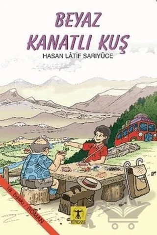 Beyaz Kanatlı Kuş – Hasan Latif Sarıyüce – Rönesans Yayınları kitap kapağı