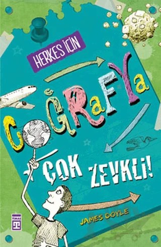 Herkes İçin Coğrafya Çok Zevkli – James Doyle – Genç Timaş kitap kapağı