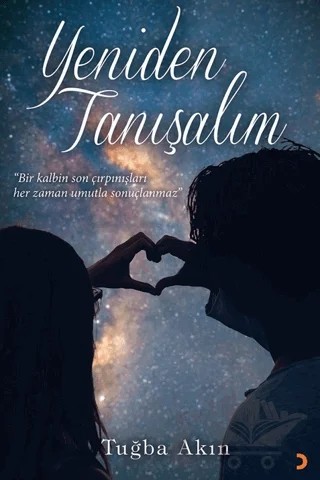 Yeniden Tanışalım – Tuğba Akın – Cinius Yayınları kitap kapağı