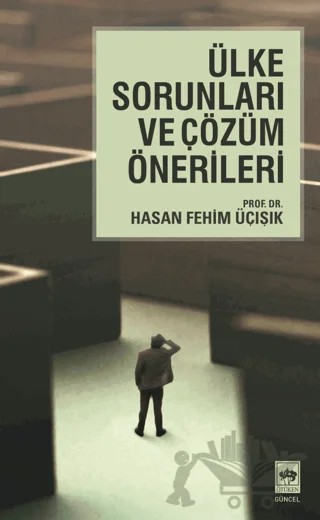 Ülke Sorunları ve Çözüm Önerileri – H. Fehim Üçışık – Ötüken Neşriyat kitap kapağı
