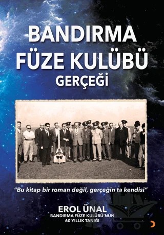 Bandırma Füze Kulübü Gerçeği – Erol Ünal – Cinius Yayınları kitap kapağı