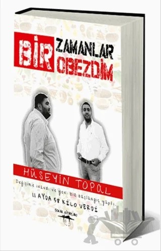 Bir Zamanlar Obezdim – Hüseyin Topal – Sokak Kitapları Yayınları kitap kapağı