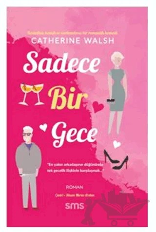 Sadece Bir Gece – Catherine Walsh – Sms Yayınları kitap kapağı