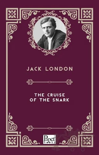 The Cruise of the Snark – Jack London – Paper Books kitap kapağı