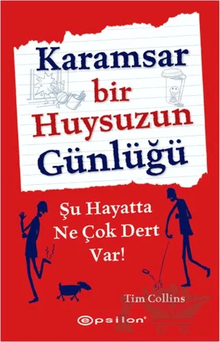 Karamsar Bir Huysuzun Günlüğü – Tim Collins – Epsilon Yayınevi kitap kapağı