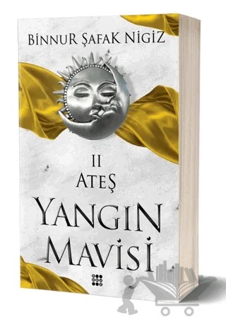 Yangın Mavisi 2 - Ateş – Binnur Şafak Nigiz – Dokuz Yayınları kitap kapağı