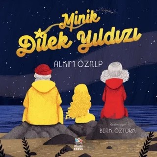 Minik Dilek Yıldızı – Alkım Özalp – İthaki Çocuk Yayınları kitap kapağı