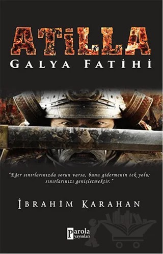 Atilla – İbrahim Karahan – Parola Yayınları kitap kapağı