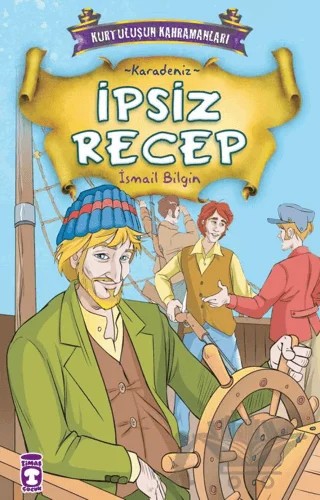 İpsiz Recep – İsmail Bilgin – Timaş Çocuk kitap kapağı