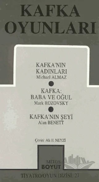 Kafka Oyunları Kafka’nın Kadınları / Baba ve Oğul / Kafka’nın Şeyi – Michael Almaz – Mitos Boyut Yayınları kitap kapağı