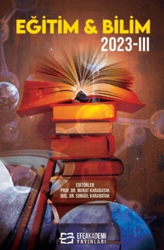 Eğitim & Bilim 2023 -III – Murat Karabatak, Songül Karabatak – Efe Akademi Yayınları kitap kapağı