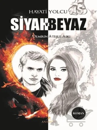 Siyah ve Beyaz – Hayati Yolcu – Anemon Yayınları kitap kapağı