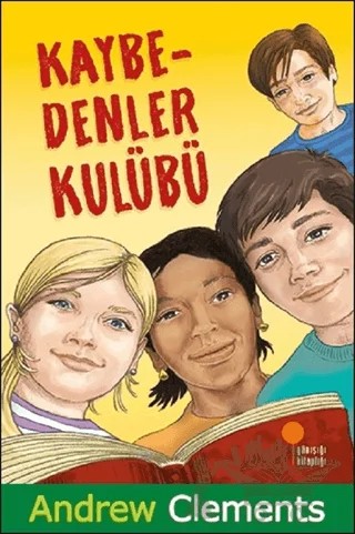 Kaybedenler Kulübü – Andrew Clements – Günışığı Kitaplığı kitap kapağı