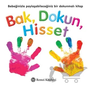 Bak Dokun Hisset – Kolektif – Remzi Kitabevi kitap kapağı