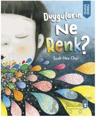 Duyguların Ne Renk? – Sook - Hee Choi – Timaş Çocuk kitap kapağı