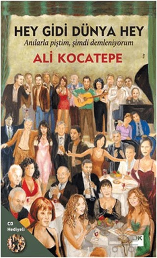 Hey Gidi Dünya Hey – Ali Kocatepe – Doğan Kitap kitap kapağı