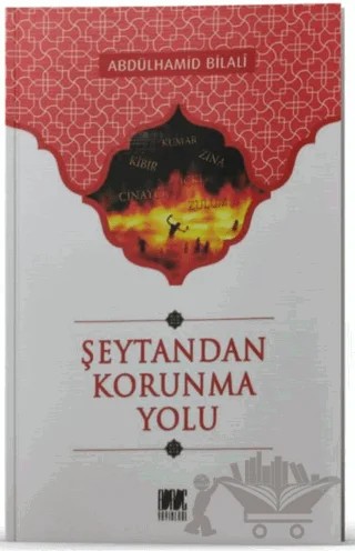Şeytandan Korunma Yolu – Abdülhamid Bilali – Buruç Yayınları kitap kapağı