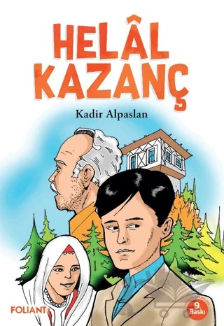 Helal Kazanç – Kadir Alpaslan – Foliant Yayınları kitap kapağı