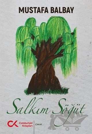 Salkım Söğüt – Mustafa Balbay – Cumhuriyet Kitapları kitap kapağı