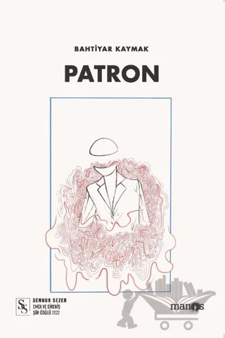 Patron – Bahtiyar Kaymak – Manos Yayınları kitap kapağı