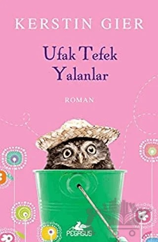 Ufak Tefek Yalanlar – Kerstin Gier – Pegasus Yayınları kitap kapağı