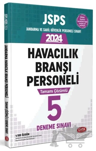JSPS Jandarma ve Sahil Güvenlik Havacılık Branşı Personeli Sınavı Tamamı Çözümlü 5 Deneme Sınavı – Kolektif – Data Yayınları kitap kapağı
