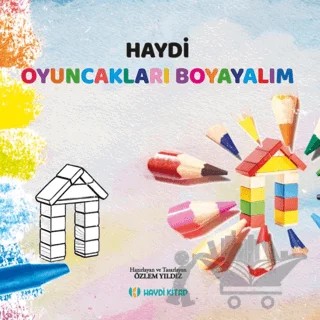 Haydi Oyuncakları Boyayalım – Kolektif – Haydi Kitap kitap kapağı