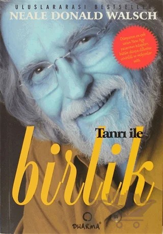 Tanrı ile Birlik – Neale Donald Walsch – Dharma Yayınları kitap kapağı