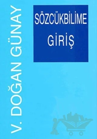 Sözcükbilime Giriş – V. Doğan Günay – Multilingual Yabancı Dil Yayınları kitap kapağı