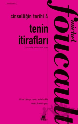 Cinselliğin Tarihi 4 - Tenin İtirafları – Michel Foucault – Ayrıntı Yayınları kitap kapağı