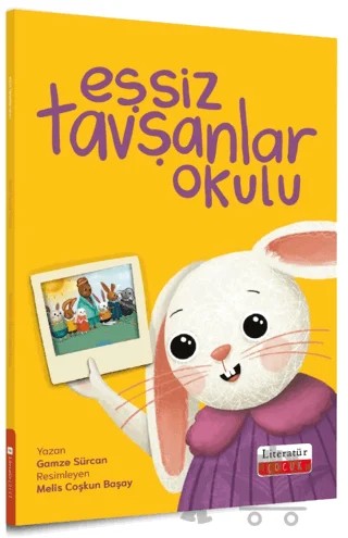 Eşsiz Tavşanlar Okulu – Gamze Sürcan – Literatür Çocuk kitap kapağı