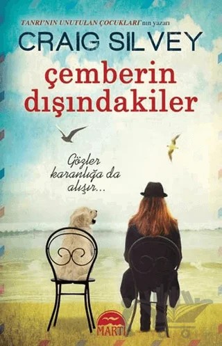 Çemberin Dışındakiler – Craig Silvey – Martı Yayınları kitap kapağı