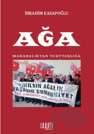 Ağa – İbrahim Kasapoğlu – Uyum Yayınları kitap kapağı