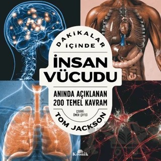 Dakikalar İçinde İnsan Vücudu – Tom Jackson – Kronik Kitap kitap kapağı