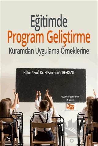 Eğitimde Program Geliştirme – Hasan Güner Berkant – Anı Yayıncılık kitap kapağı