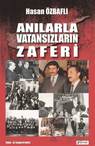 Anılarla Vatansızların Zaferi – Hasan Özbaflı – Soyka Yayınevi kitap kapağı