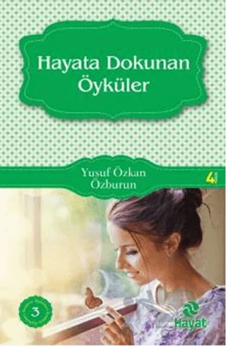 Hayata Dokunan Öyküler – Yusuf Özkan Özburun – Hayat Yayınları kitap kapağı