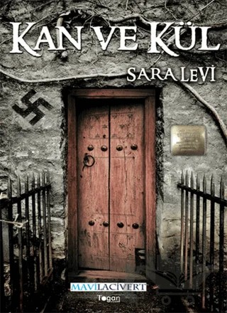 Kan ve Kül – Sara Levi – Togan Yayıncılık kitap kapağı