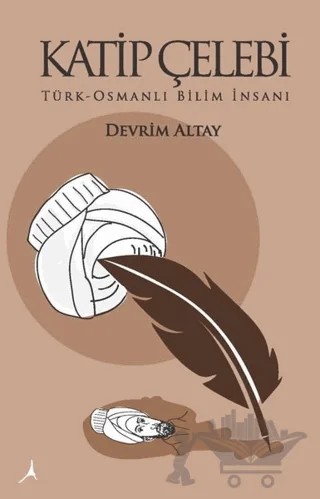 Katip Çelebi – Devrim Altay – Alter Yayıncılık kitap kapağı