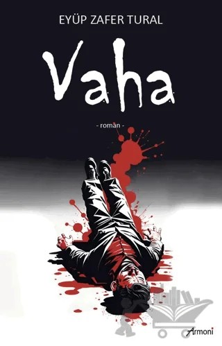 Vaha – Eyüp Zafer Tural – Armoni Yayıncılık kitap kapağı