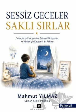 Sessiz Geceler Saklı Sırlar – Mahmut Yılmaz – Mirhan Kitap kitap kapağı