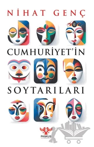 Cumhuriyet'in Soytarıları – Nihat Genç – Pankuş Yayınları kitap kapağı